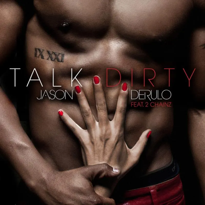 "Talk Dirty" feat. 2 Chainz (Single)