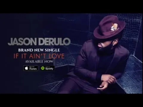 Jason Derulo 'If It Ain't Love' Official Audio